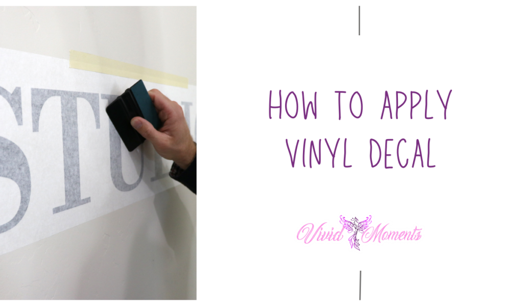 How to Apply Vinyl Decal