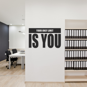 Your Only Limit Is You Gym Office Vinyl Decal Wall Sticker