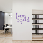 Focus On The Good Vinyl Decal Wall Sticker