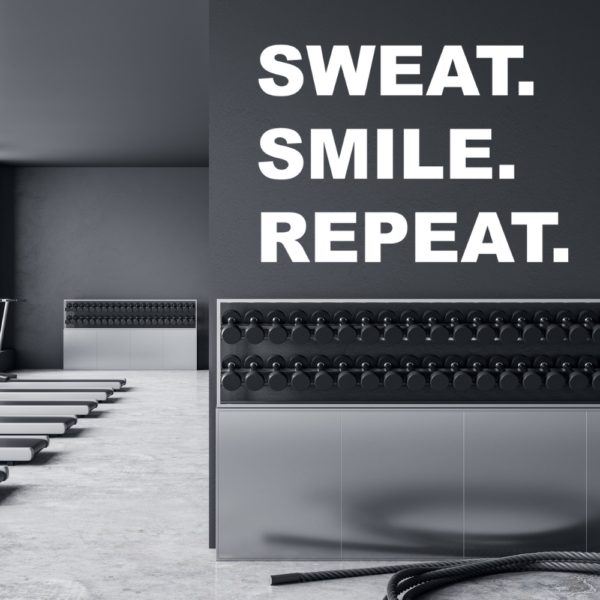 Sweat Smile Repeat Gym Wall Decal Sticker