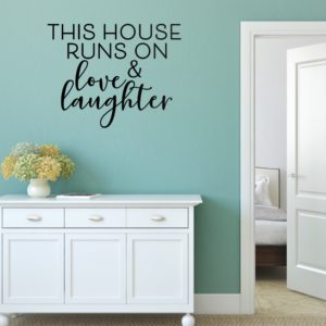 This House Runs On Vinyl Decal Wall Sticker