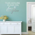 This House Runs On Vinyl Decal Wall Sticker