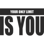 Your Only Limit Is You Gym Office Vinyl Decal Wall Sticker