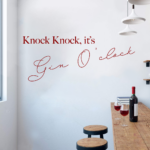 Knock, Knock, It's Gin O'clock Restaurant Cafe Bar Wall Decal