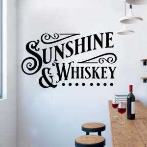 Sunshine and Whiskey Restaurant Cafe Bar Wall Decal