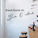 Knock, Knock, It's Gin O'clock Restaurant Cafe Bar Wall Decal