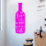 Love the Wine You're with Restaurant Cafe Bar Wall Decal