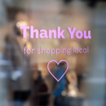 Thank You For Shopping Local Decal Wall Sticker