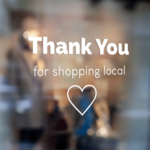 Thank You For Shopping Local Decal Wall Sticker
