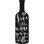 Love the Wine You're with Restaurant Cafe Bar Wall Decal