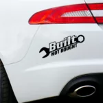 Built Not Bought Decal Car Bumper Sticker