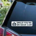 Smile You're on Dashcam Art Decal Car Bumper Sticker