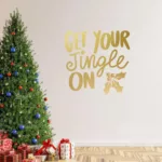 Get Your Jingle On Vinyl Decal Sticker - Gold